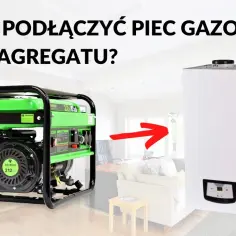Jaki agregat do pieca gazowego wybrać: wszystko co musisz wiedzieć